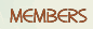 Members